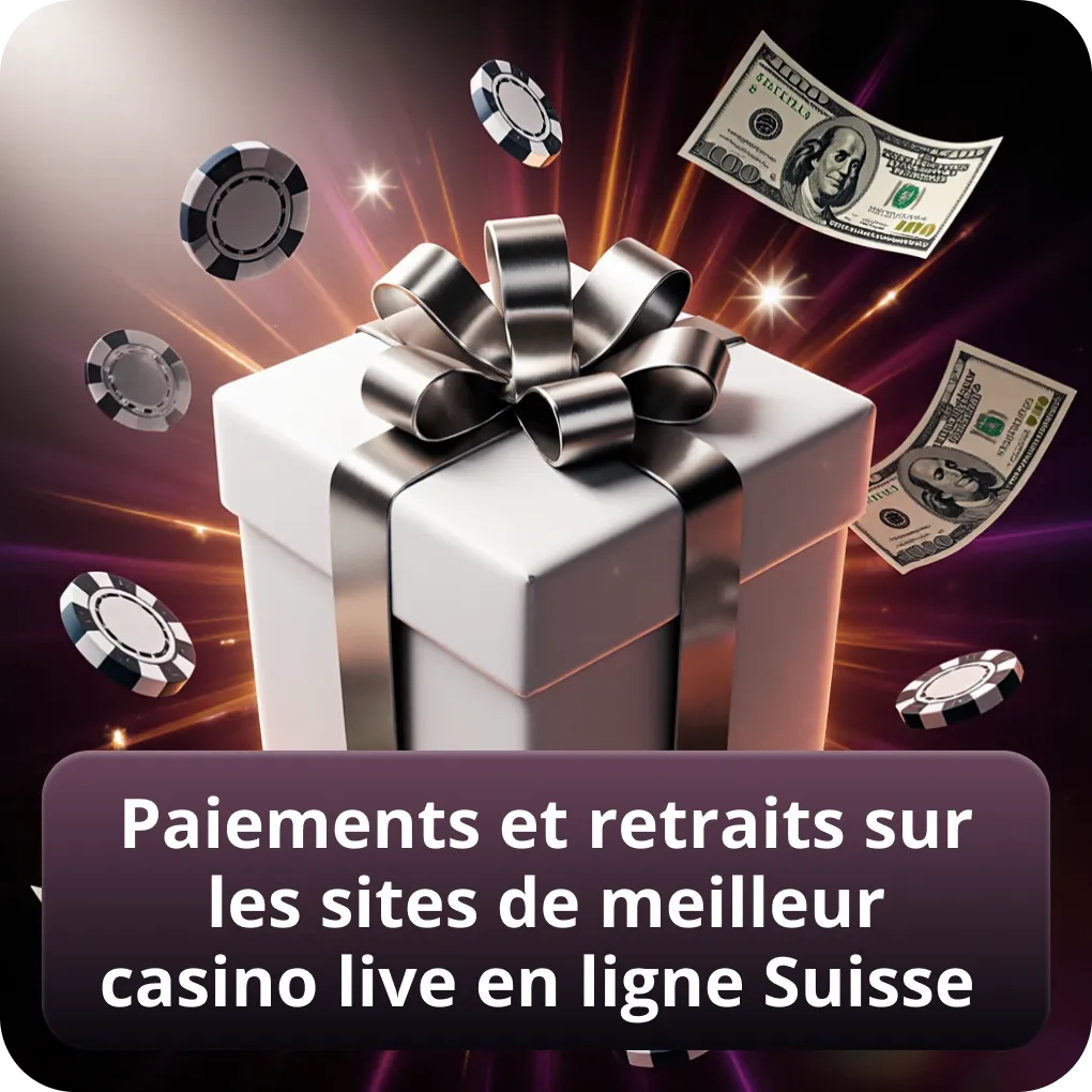 Paiements et retraits rapides sur les sites de meilleur casino live en ligne Suisse