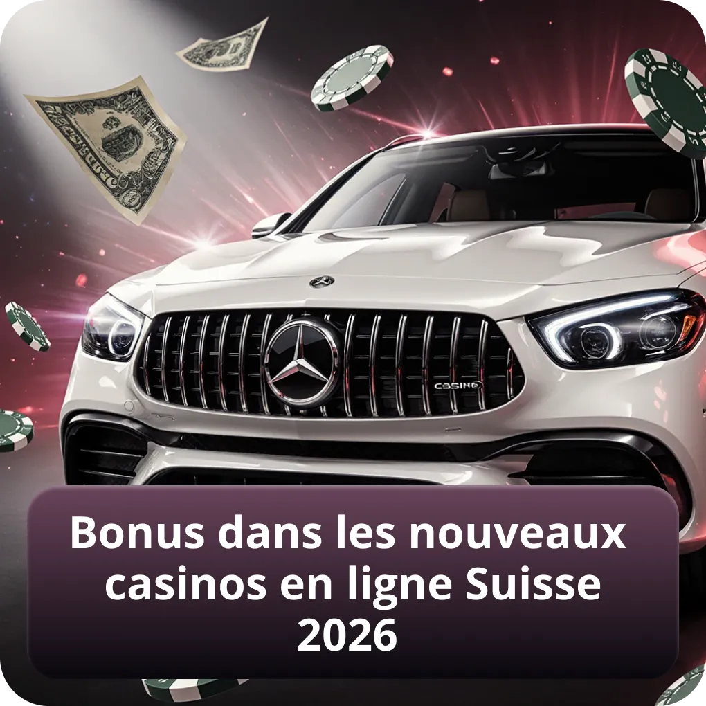 Bonus et promotions dans les nouveaux casinos en ligne Suisse 2026